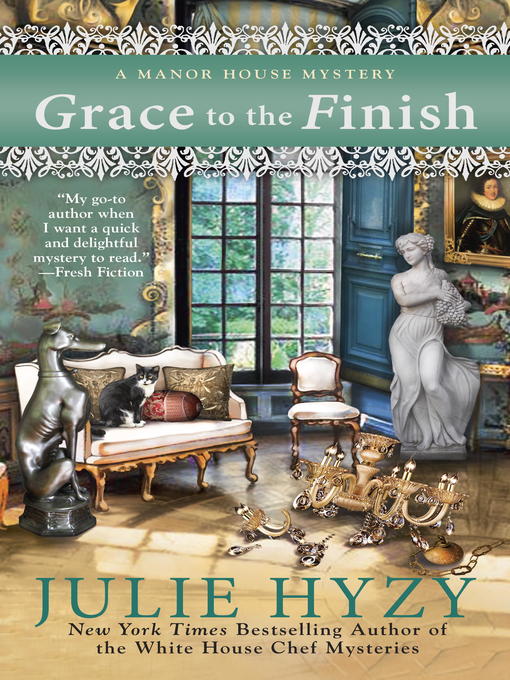 Title details for Grace to the Finish by Julie Hyzy - Available